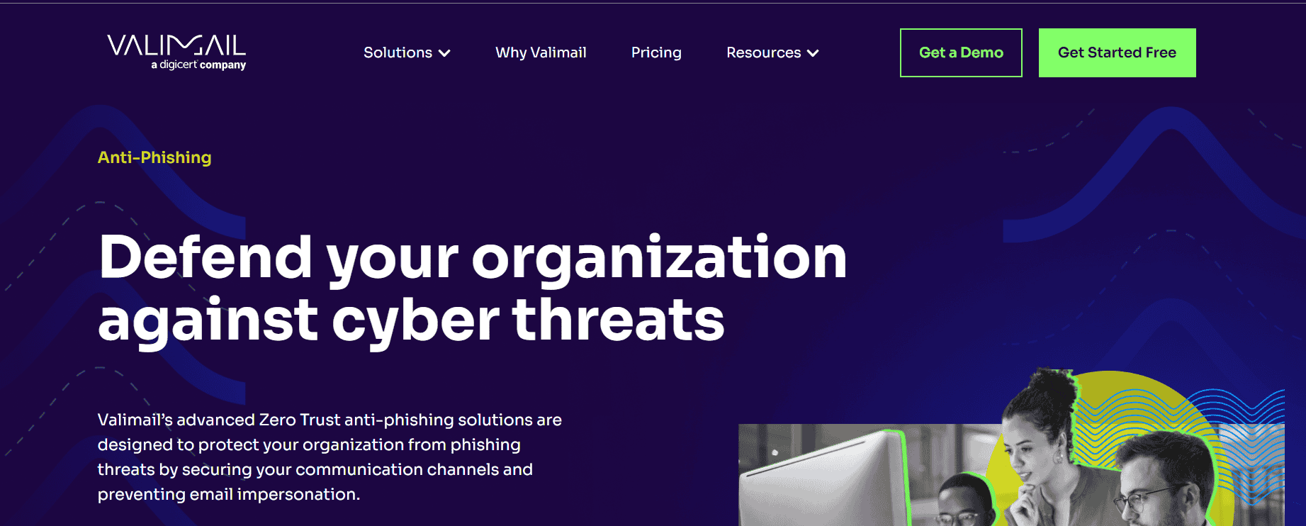 Valimail Anti-Phishing webpage featuring the headline “Defend your organization against cyber threats” with Get a Demo and Get Started Free buttons.